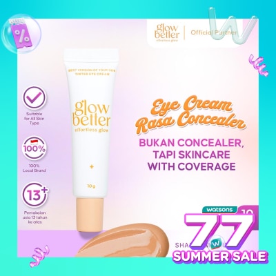 GLOW BETTER Glow Better Effortless Glow Best Version of Your Skin Tinted Eye Cream 10g