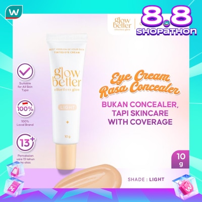 GLOW BETTER Glow Better Effortless Glow Tinted Eye Cream-Light 10g
