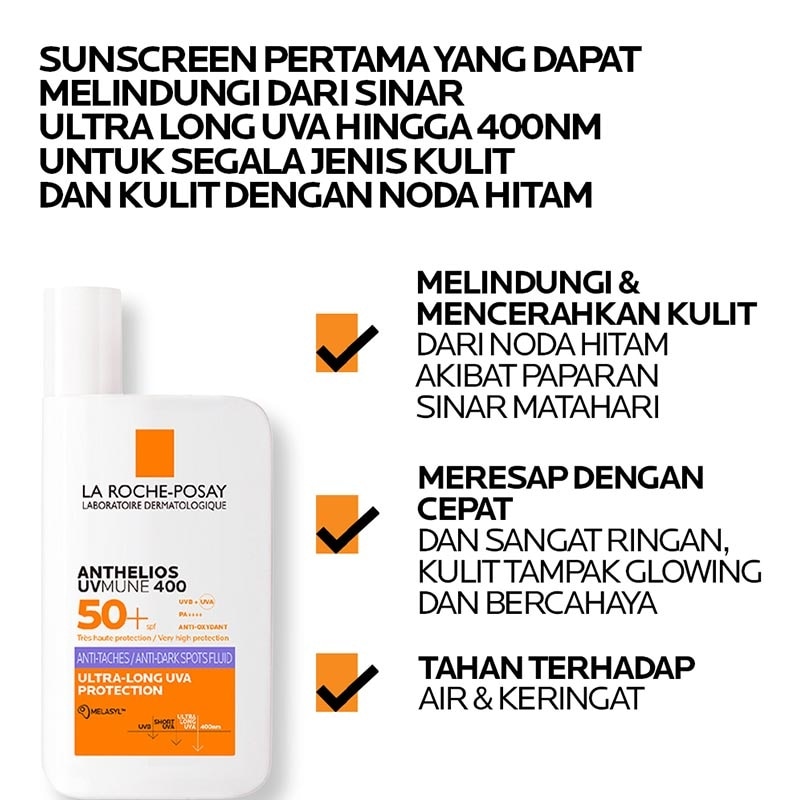 La Roche Posay Anthelios UVMune 400 Anti-Dark Spots Fluid SPF50+ PA++++ 50ml -  Sunscreen Kulit Normal/Sensitive dengan Noda Hitam