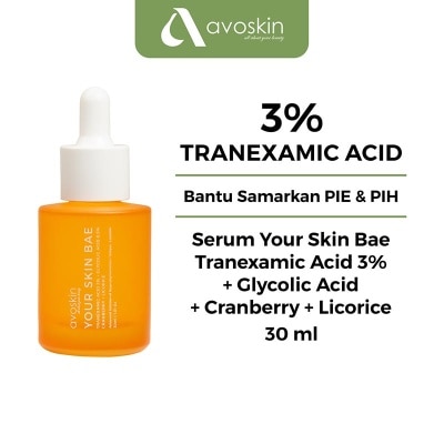 AVOSKIN - Your Skin Bae Serum Tranexamic Acid 3% + Glycolic Acid 0.5% + Cranberry + Licorice 30ml